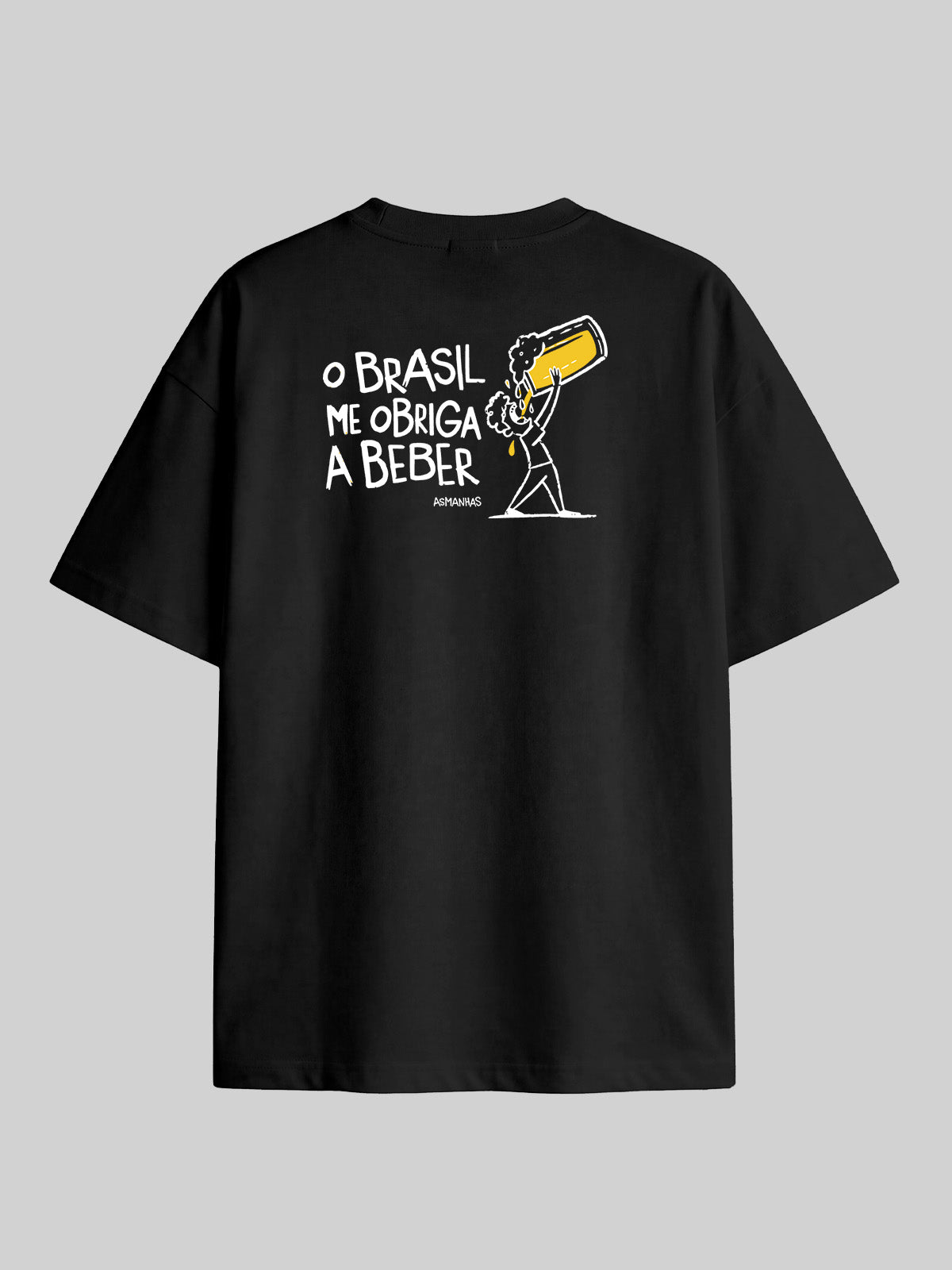 Camiseta Oversized Brasil Me Obriga a Beber Asmanhas