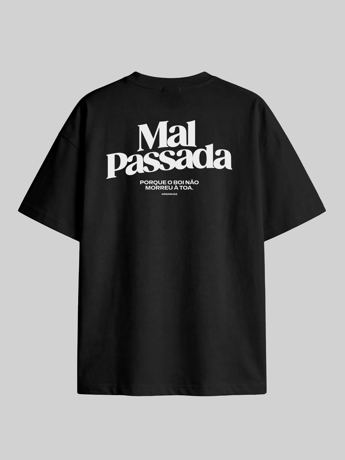 Camiseta Oversized Mal Passada Asmanhas