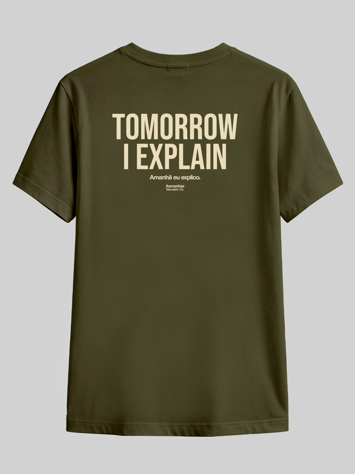 Camiseta Tomorrow I Explain Asmanhas