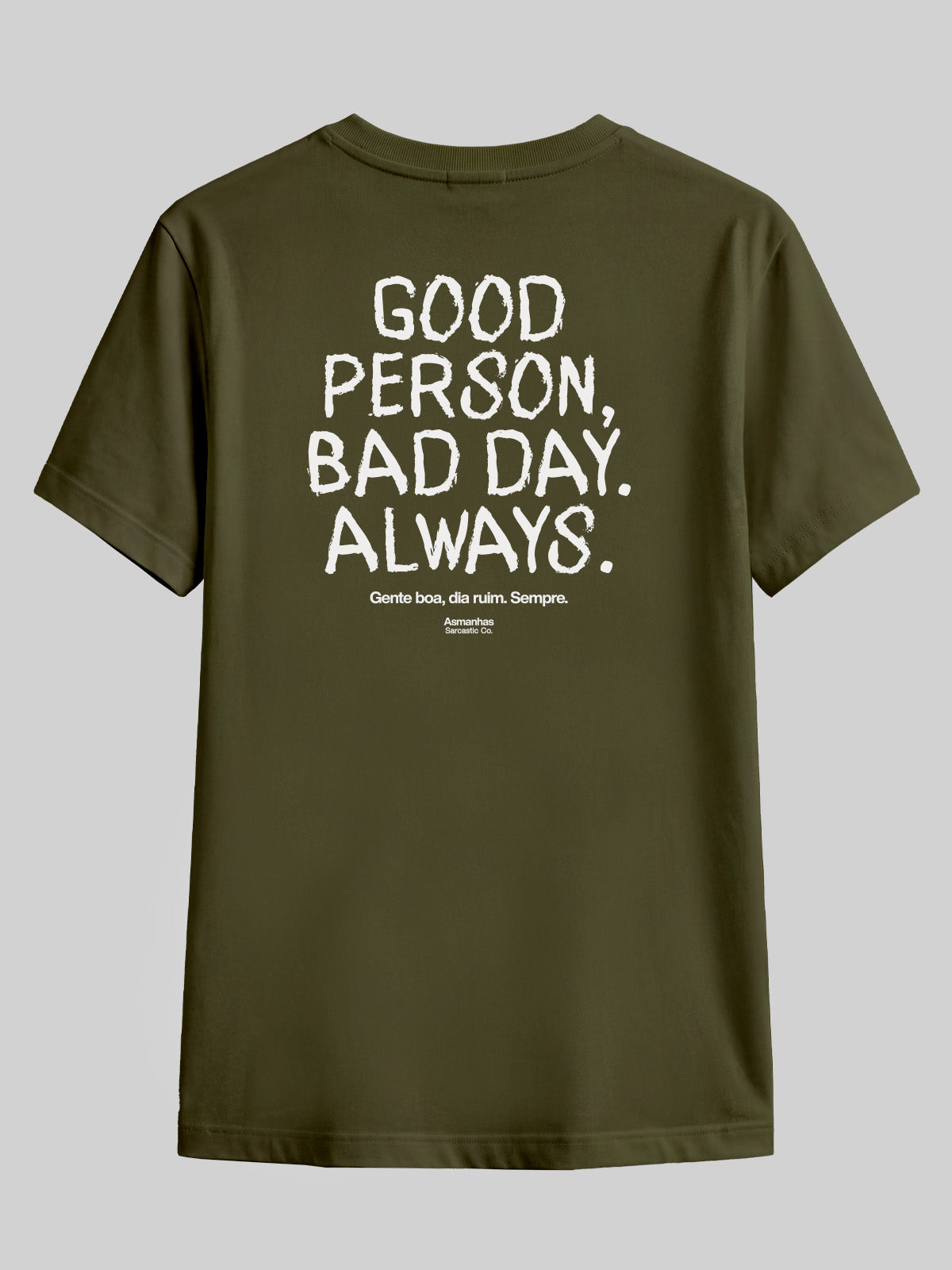 Camiseta Good Person, Bad Day Asmanhas