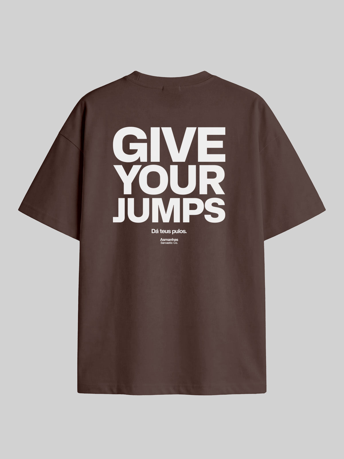 Camiseta Oversized Give Your Jumps Asmanhas