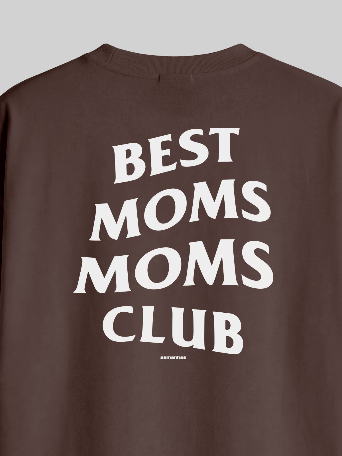Camiseta Oversized Best Moms Club Asmanhas
