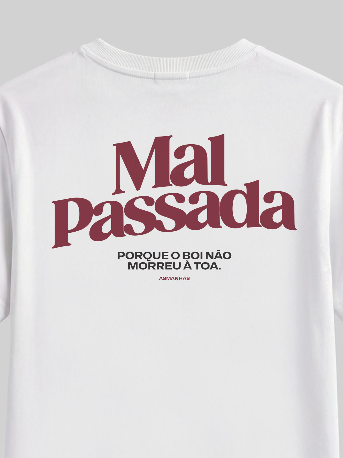 Camiseta Feminina Mal Passada Asmanhas