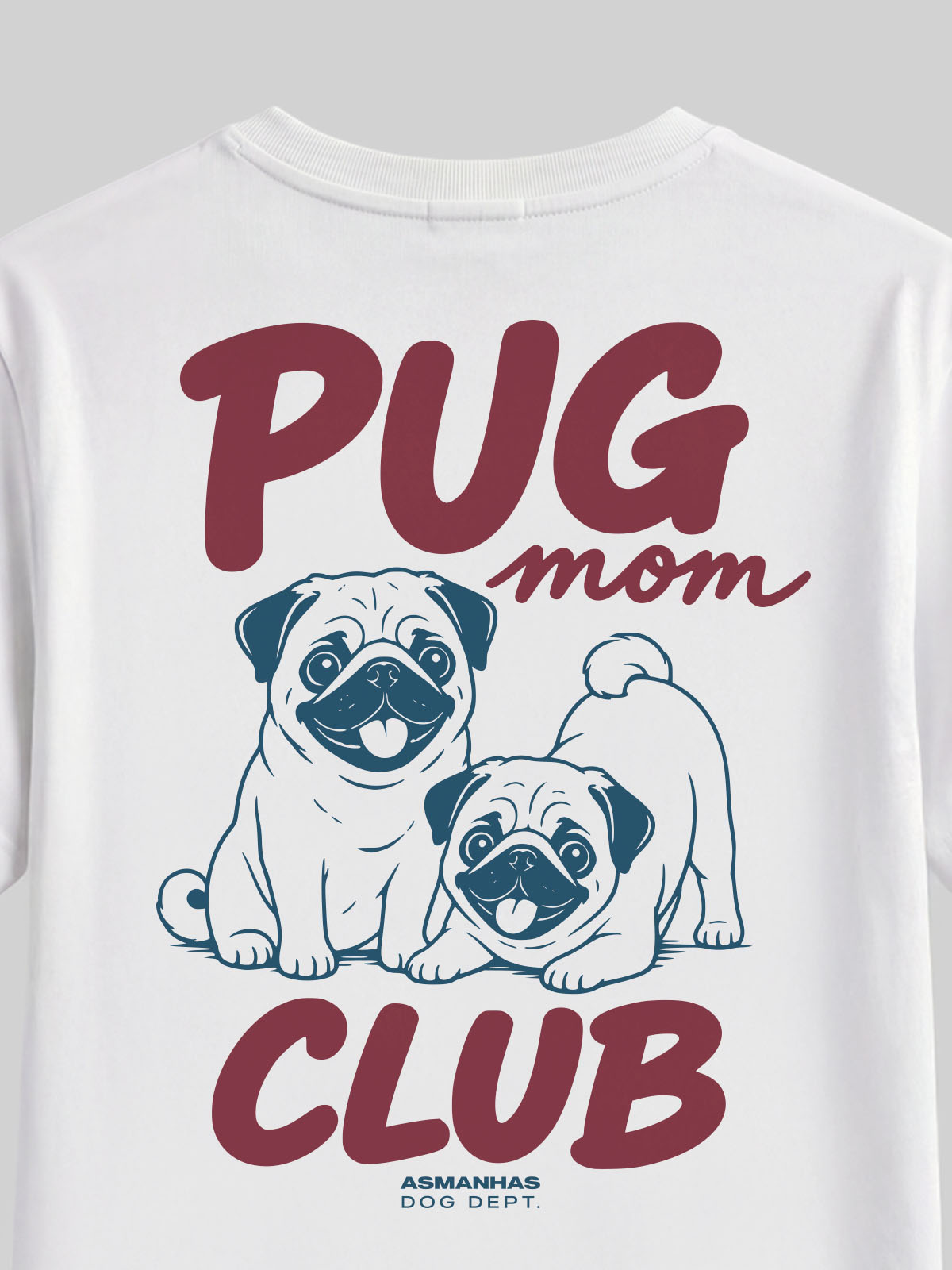 Camiseta Feminina Clube Mãe de Pug Asmanhas