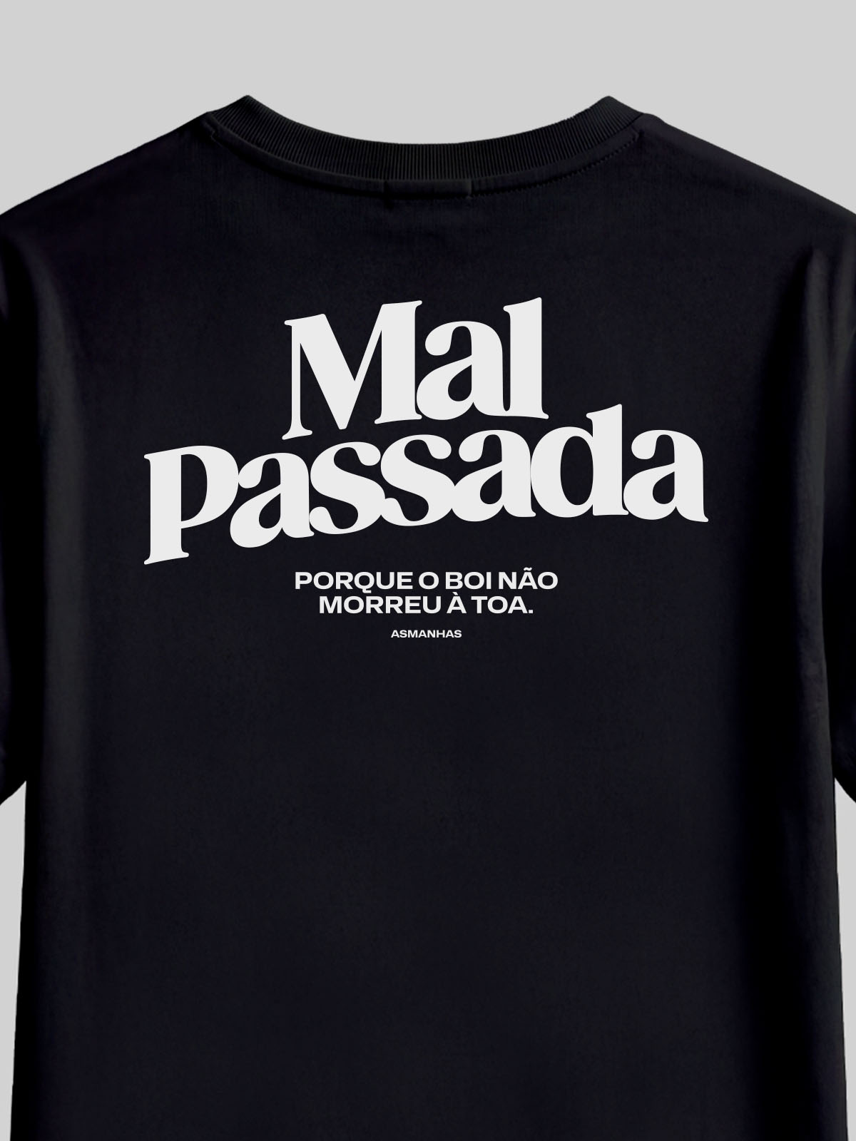 Camiseta Feminina Mal Passada Asmanhas