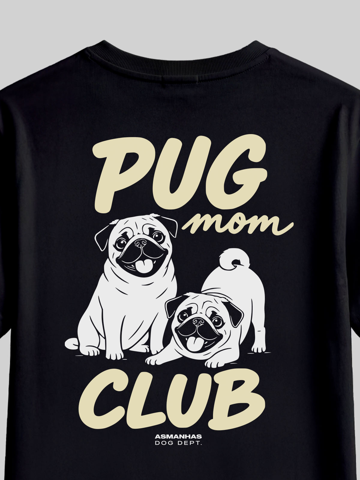 Camiseta Feminina Clube Mãe de Pug Asmanhas