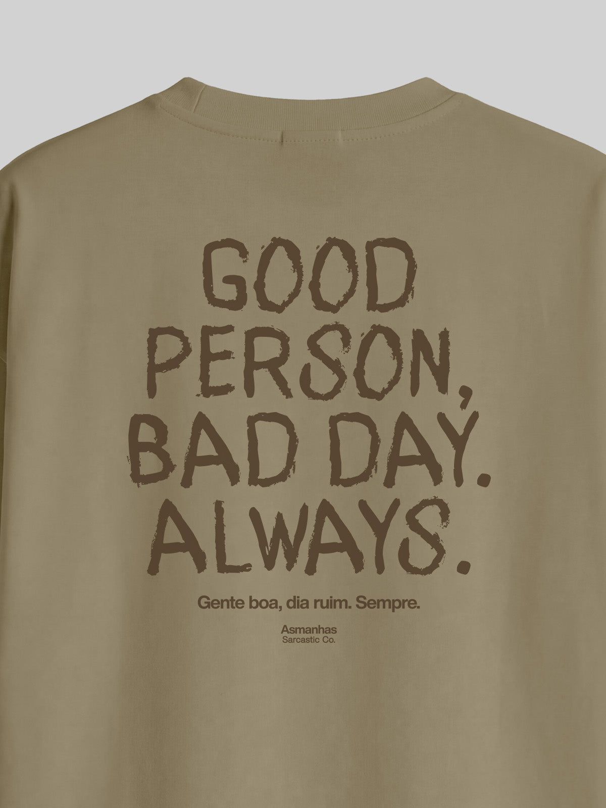 Camiseta Oversized Good Person, Bad Day Asmanhas