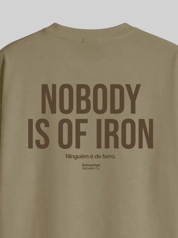 Camiseta Oversized Bege Nobody Is Of Iron Asmanhas