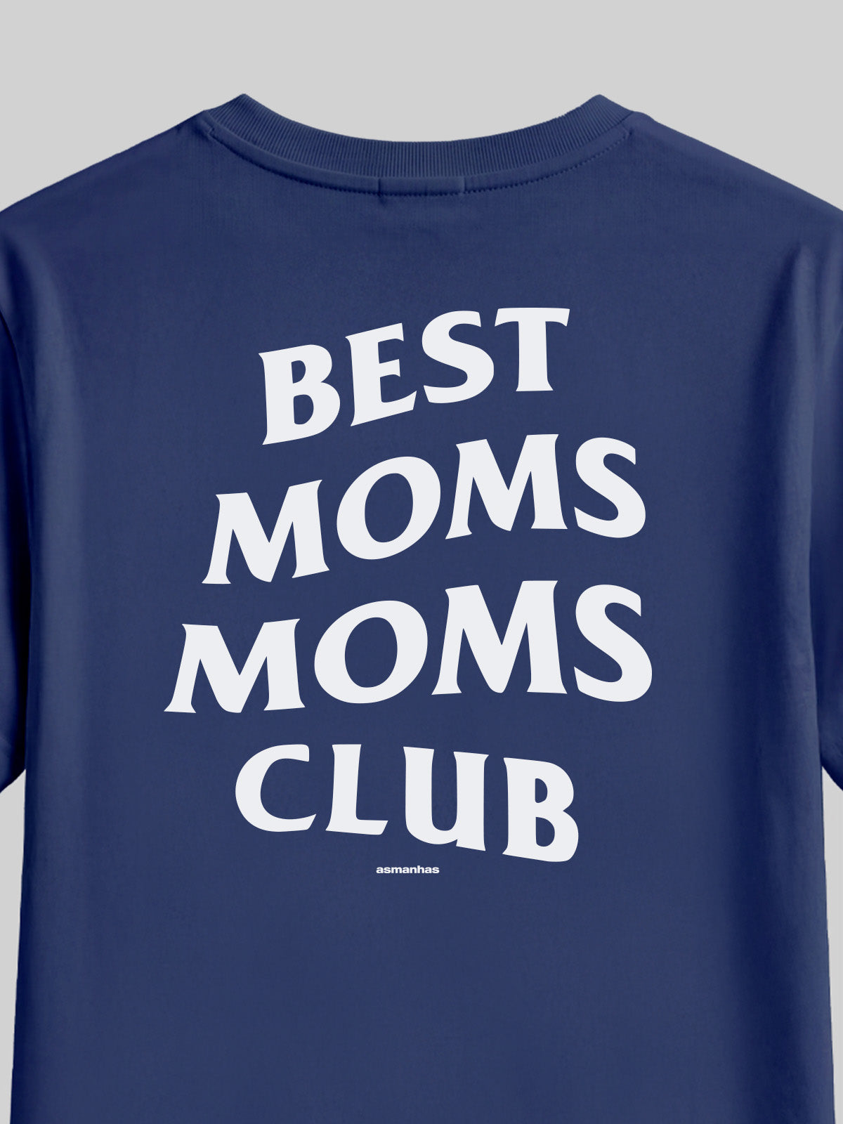 Camiseta Best Moms Club Asmanhas