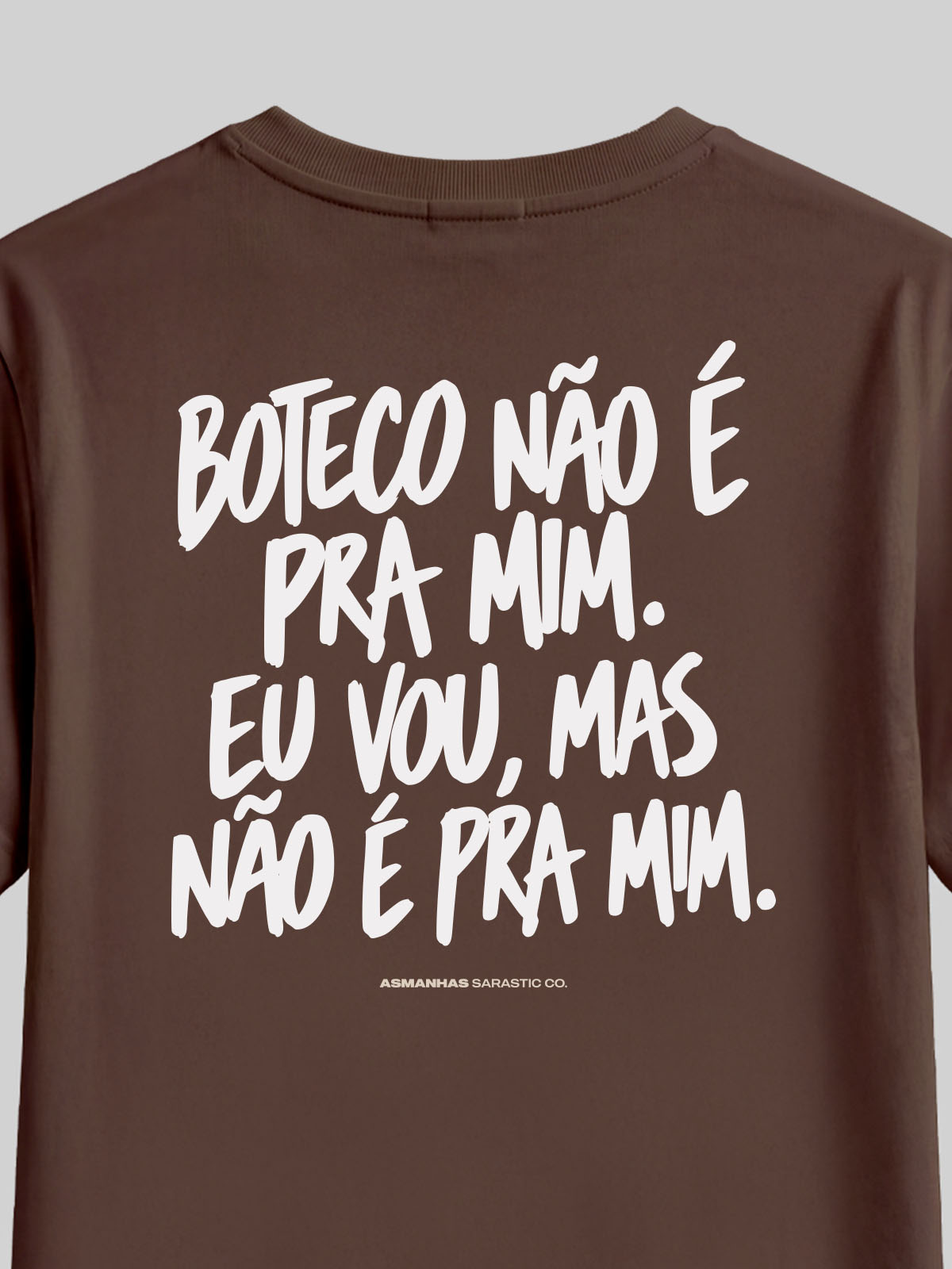 Camiseta Boteco Não É pra Mim Asmanhas