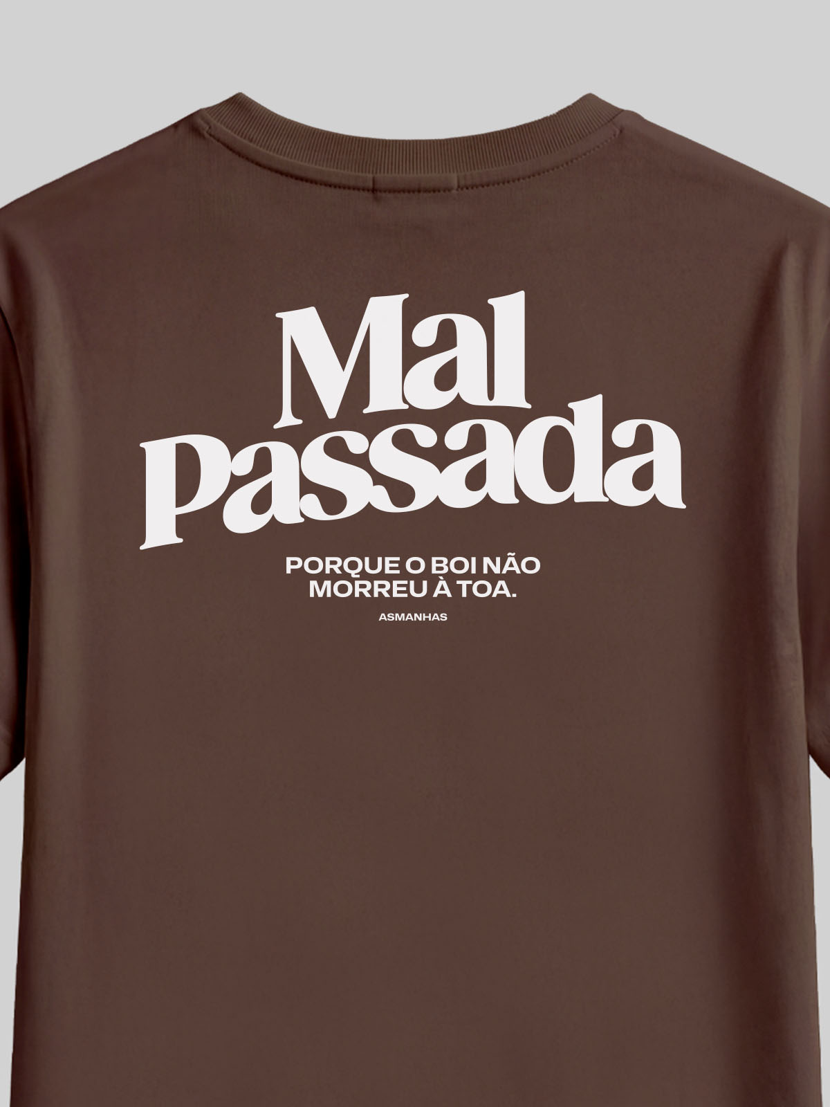 Camiseta Mal Passada Asmanhas