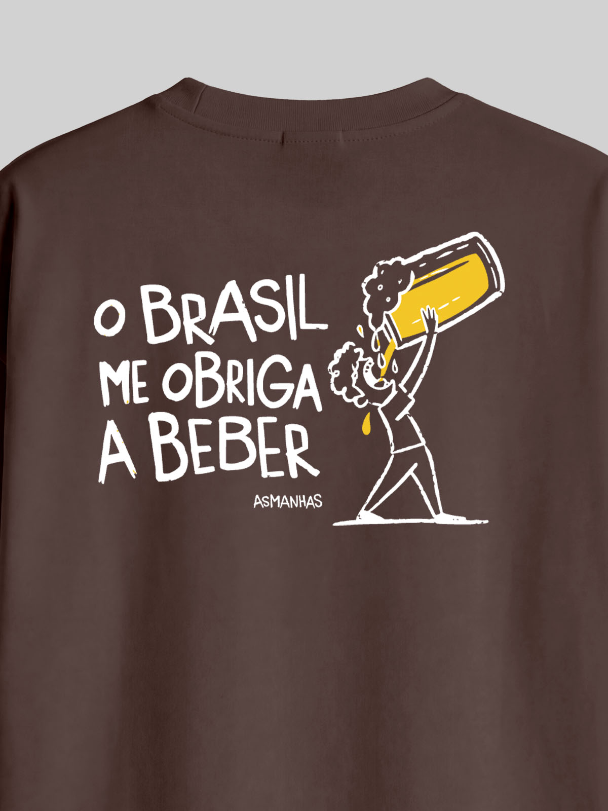 Camiseta Oversized Brasil Me Obriga a Beber Asmanhas