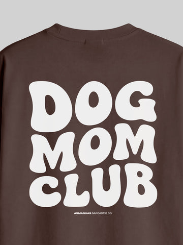 Camiseta Oversized Dog Mom Club Asmanhas