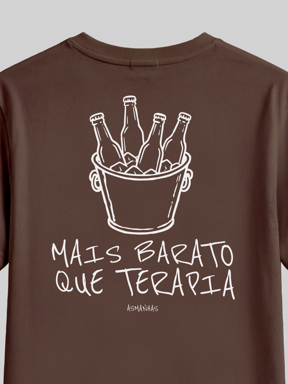 Camiseta Mais Barato que Terapia Asmanhas