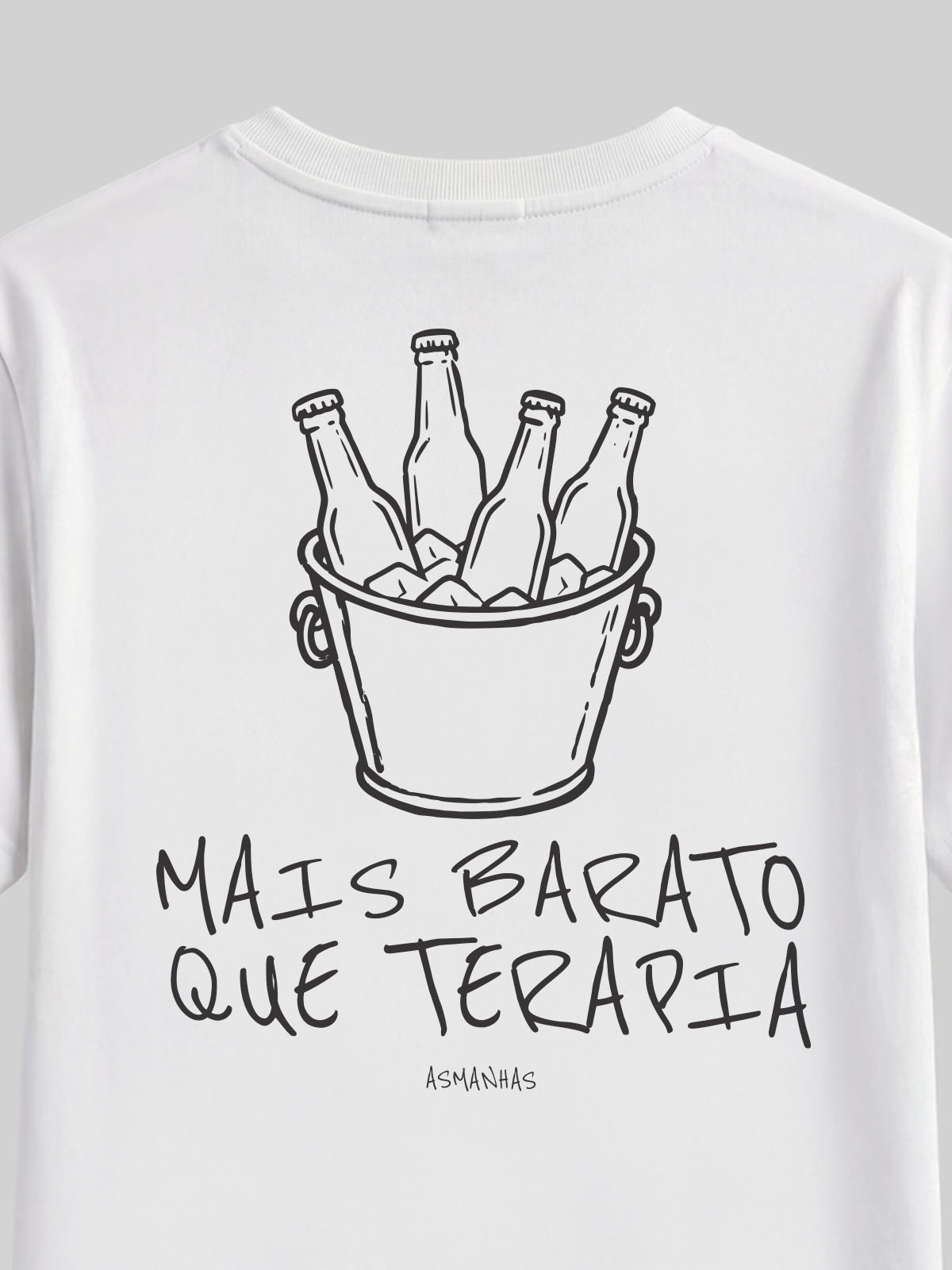 Camiseta Mais Barato que Terapia Asmanhas