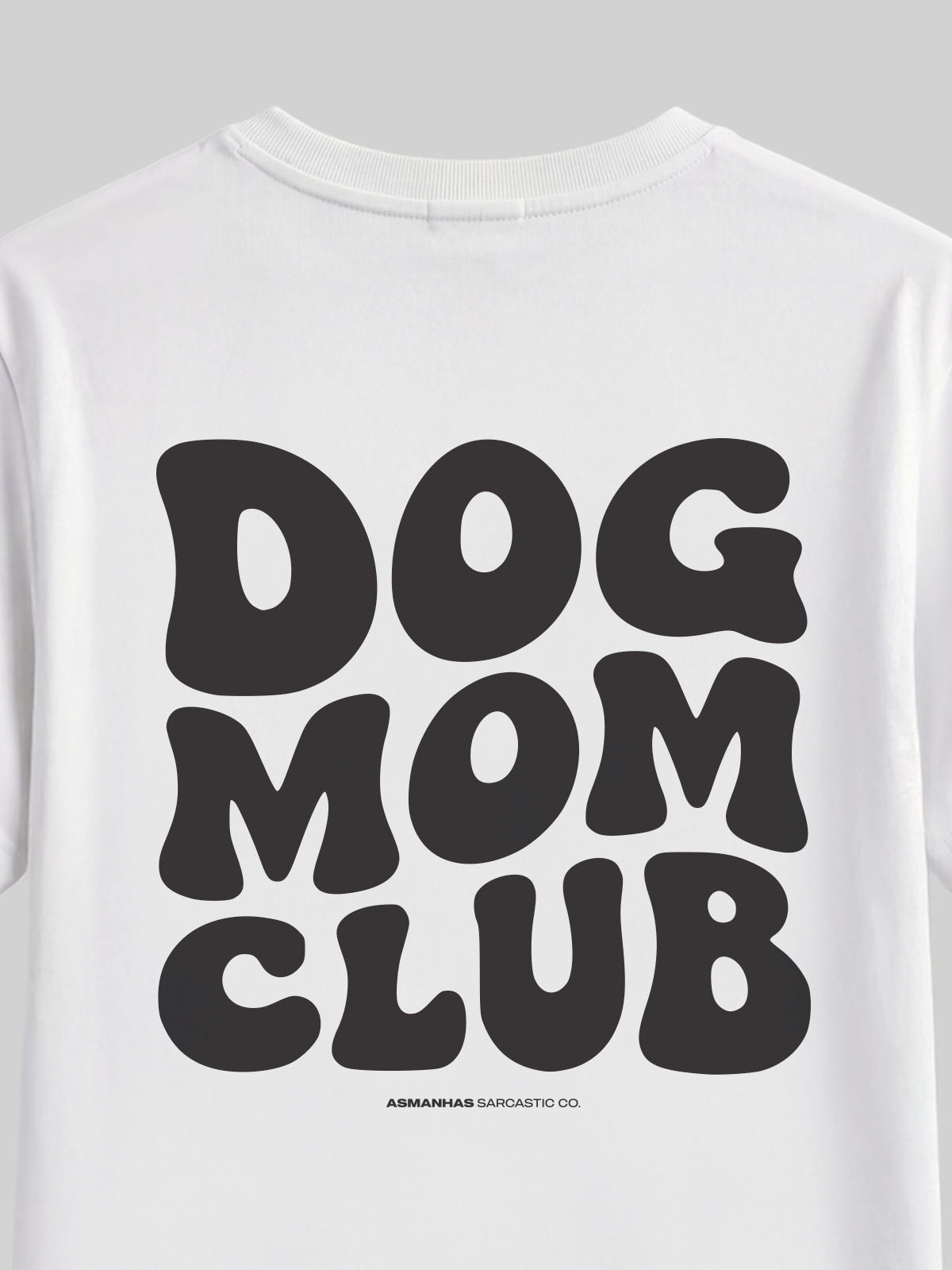 Camiseta Dog Mom Club Asmanhas