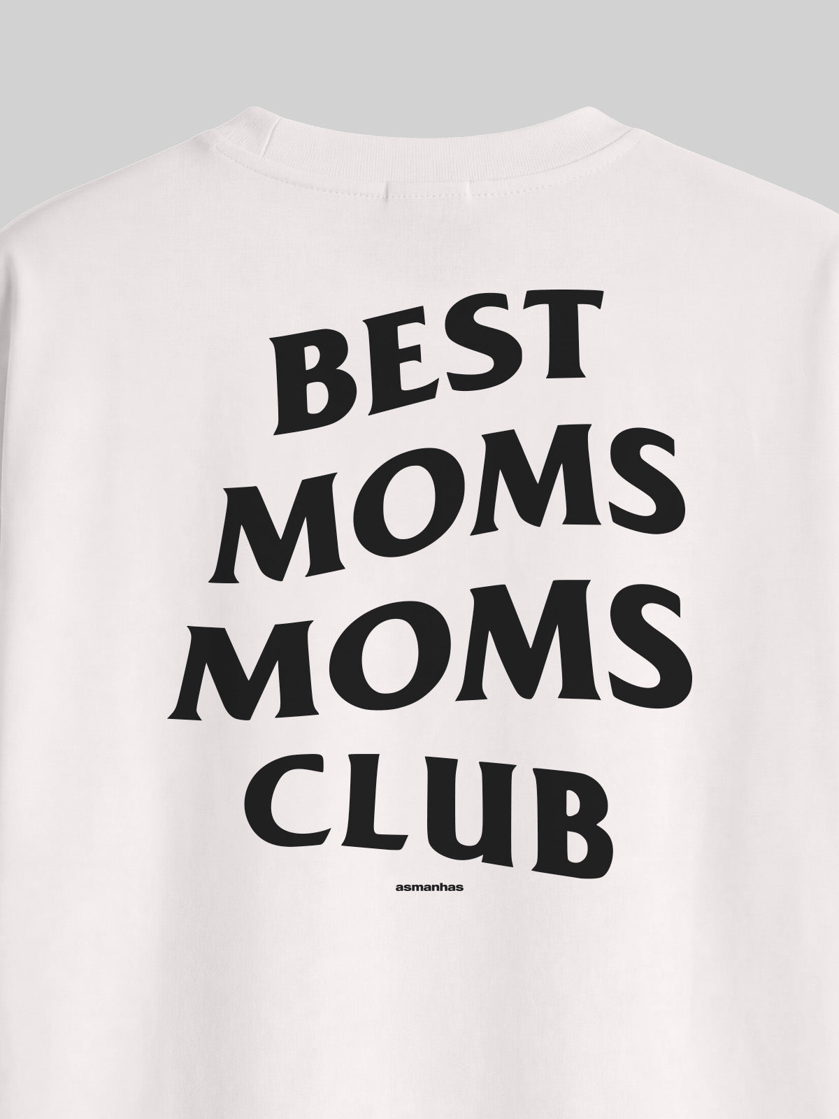 Camiseta Oversized Best Moms Club Asmanhas