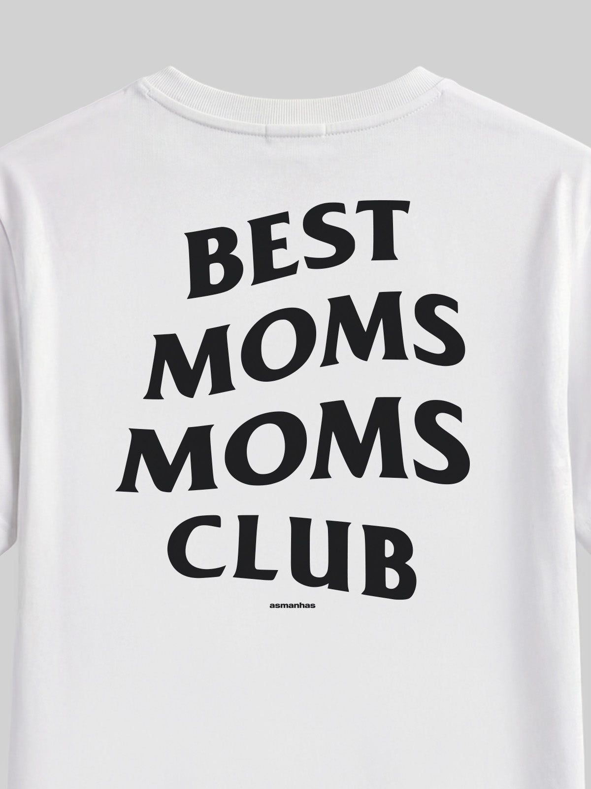 Camiseta Best Moms Club Asmanhas