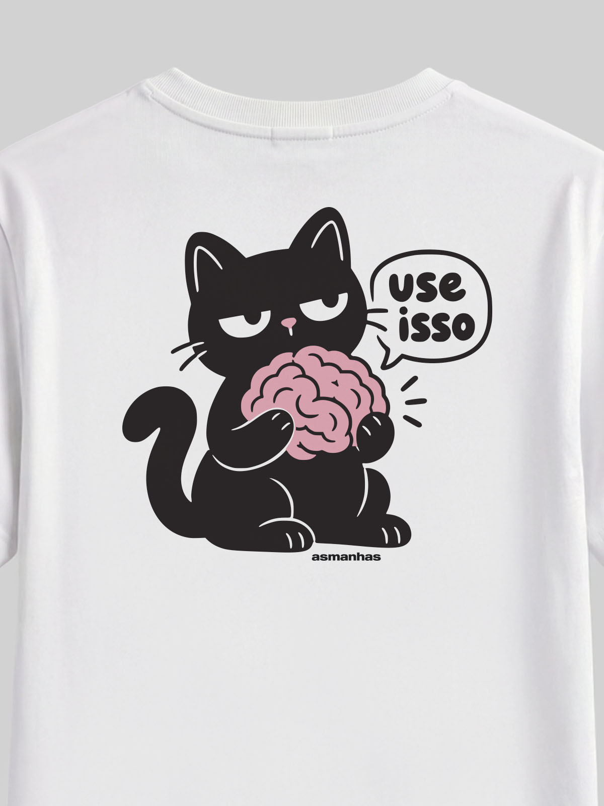 Camiseta Use O Cérebro Asmanhas