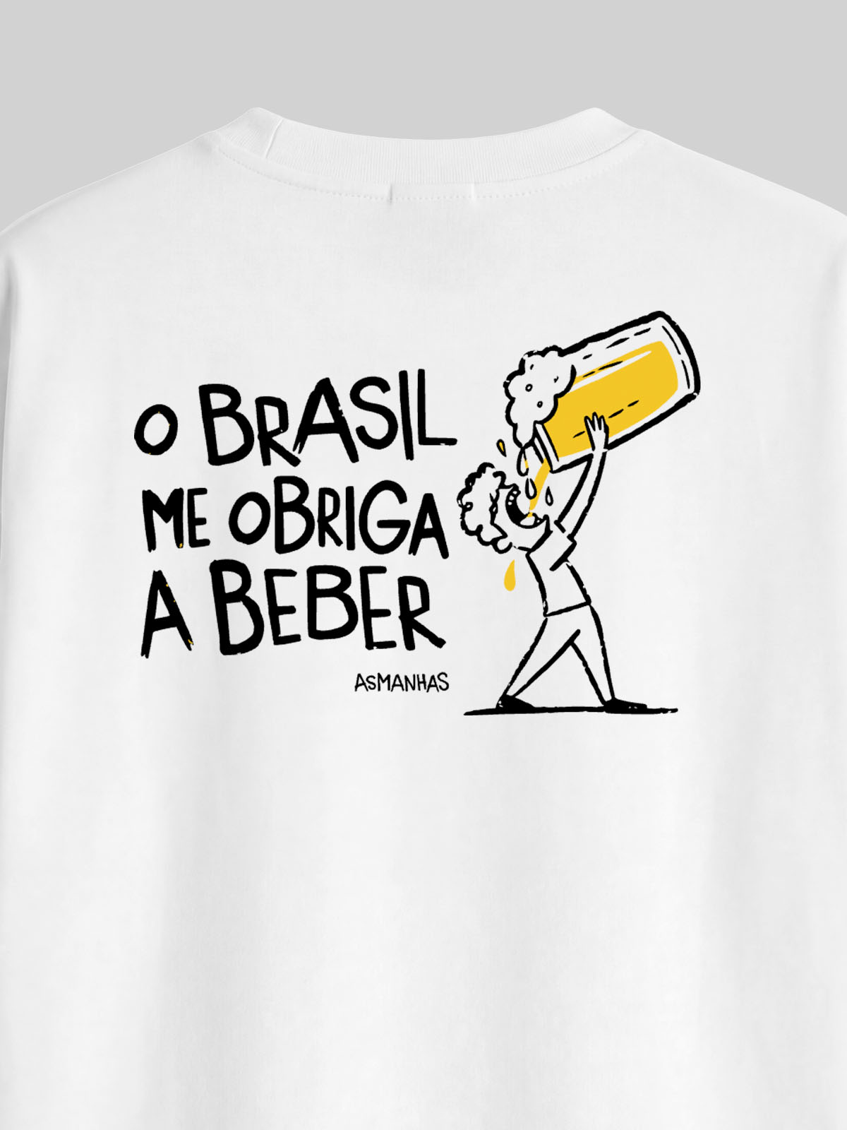 Camiseta Oversized Brasil Me Obriga a Beber Asmanhas