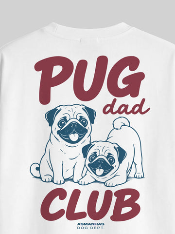Camiseta Oversized Clube Pai de Pug Asmanhas