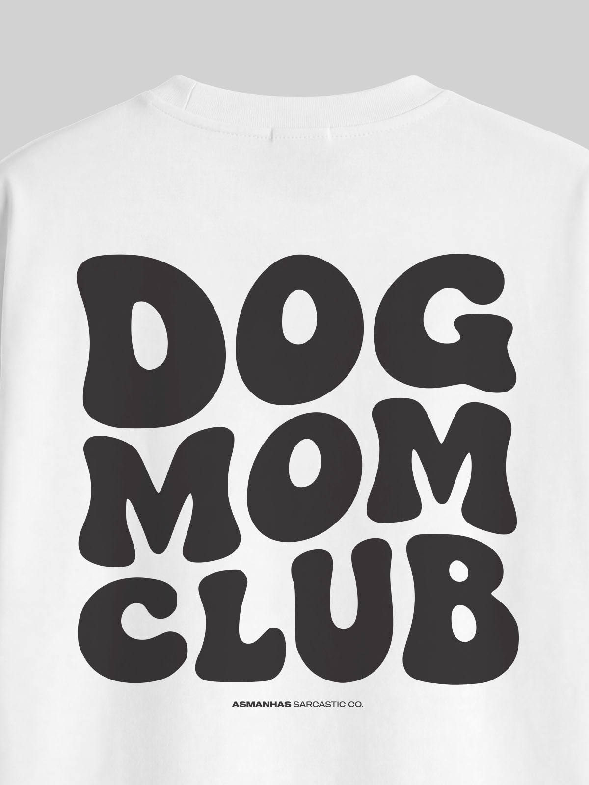 Camiseta Oversized Dog Mom Club Asmanhas