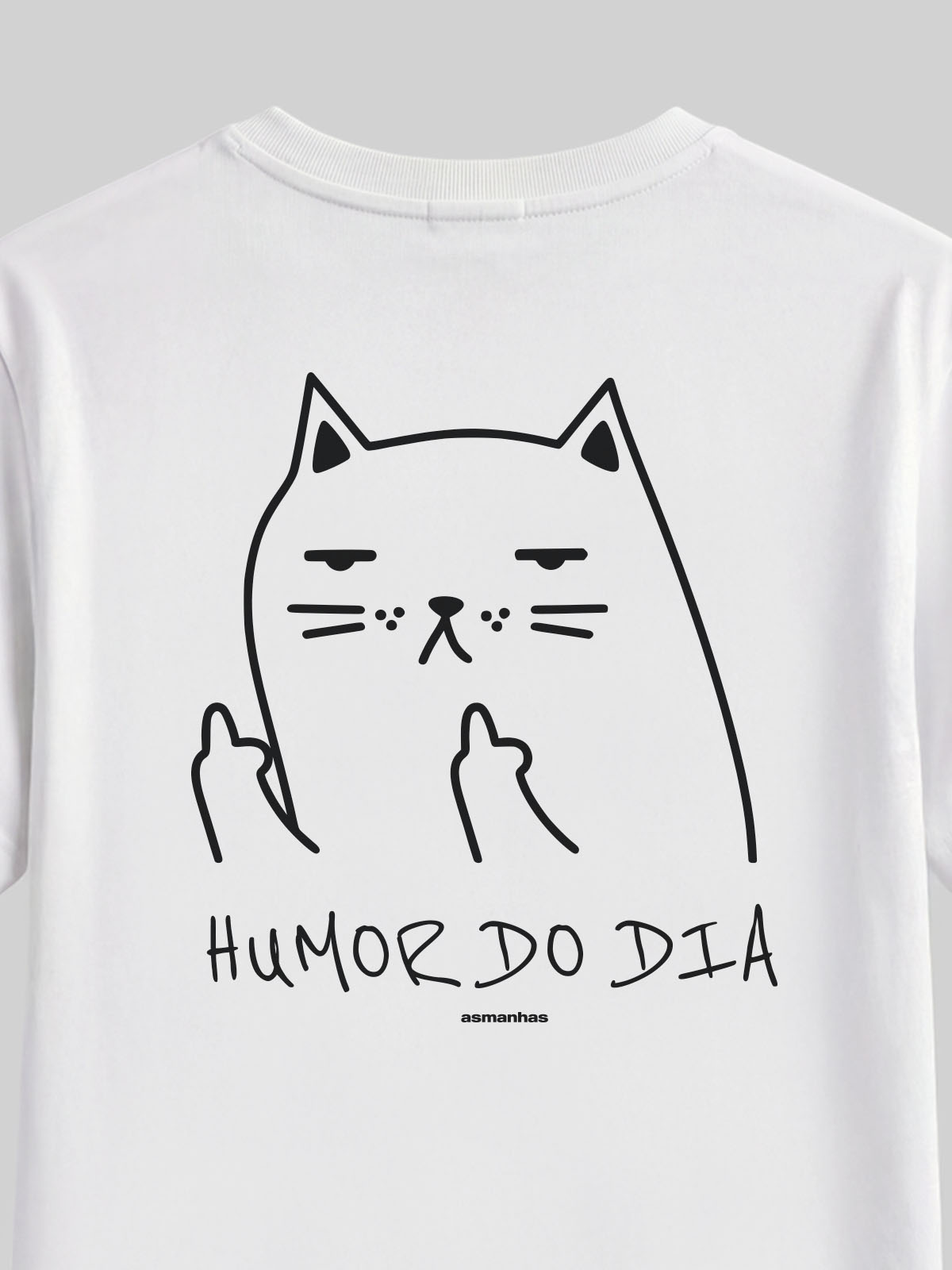 Camiseta Humor do Dia Asmanhas