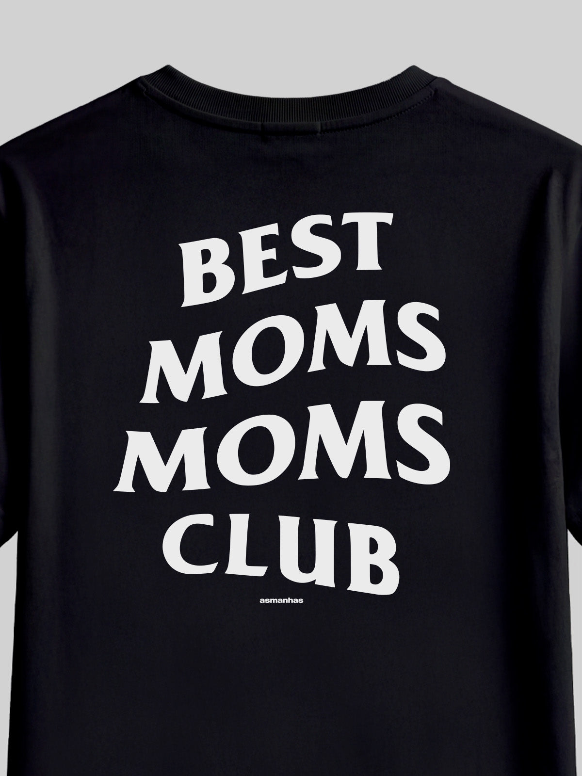 Camiseta Best Moms Club Asmanhas