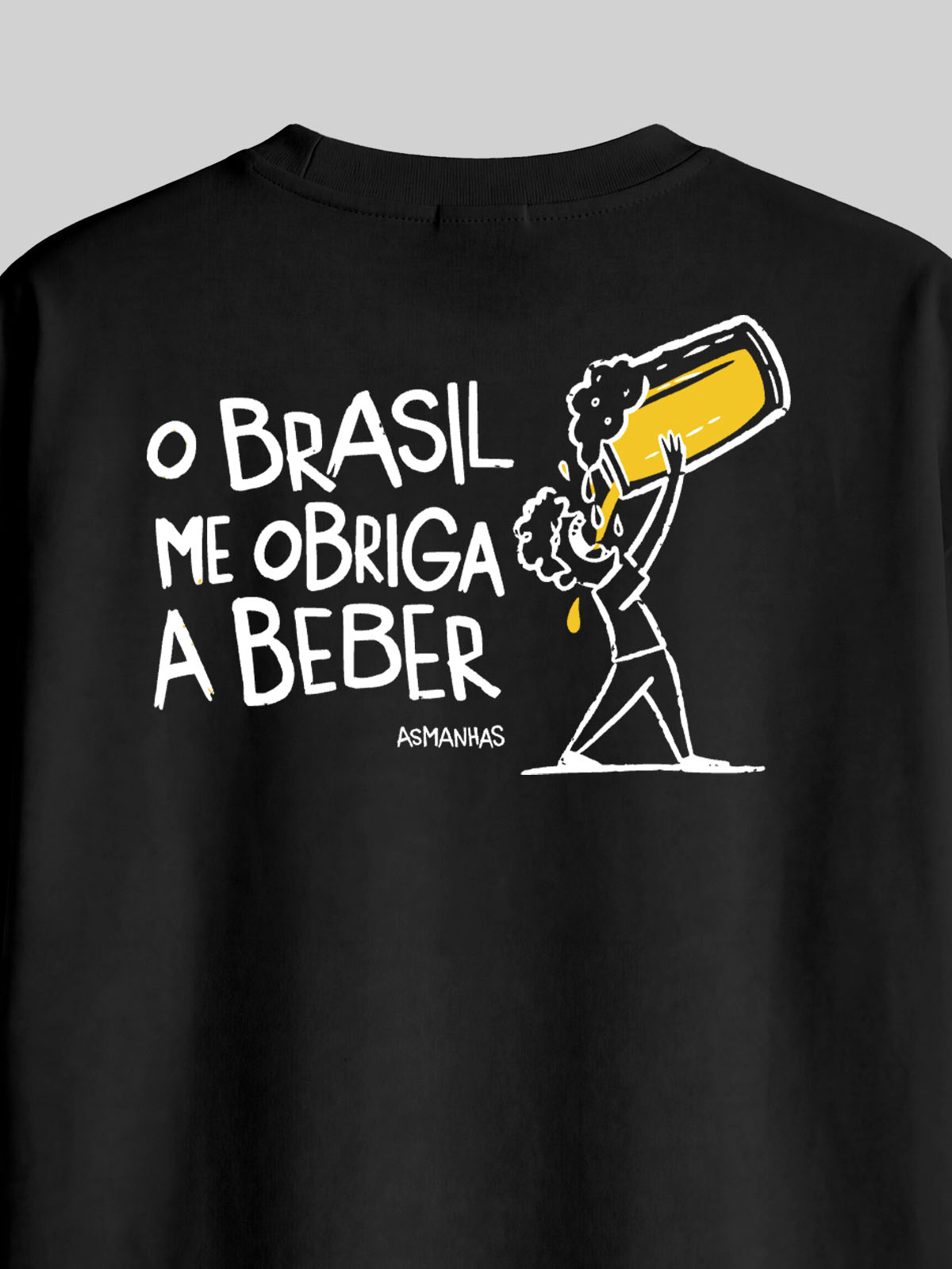 Camiseta Oversized Brasil Me Obriga a Beber Asmanhas