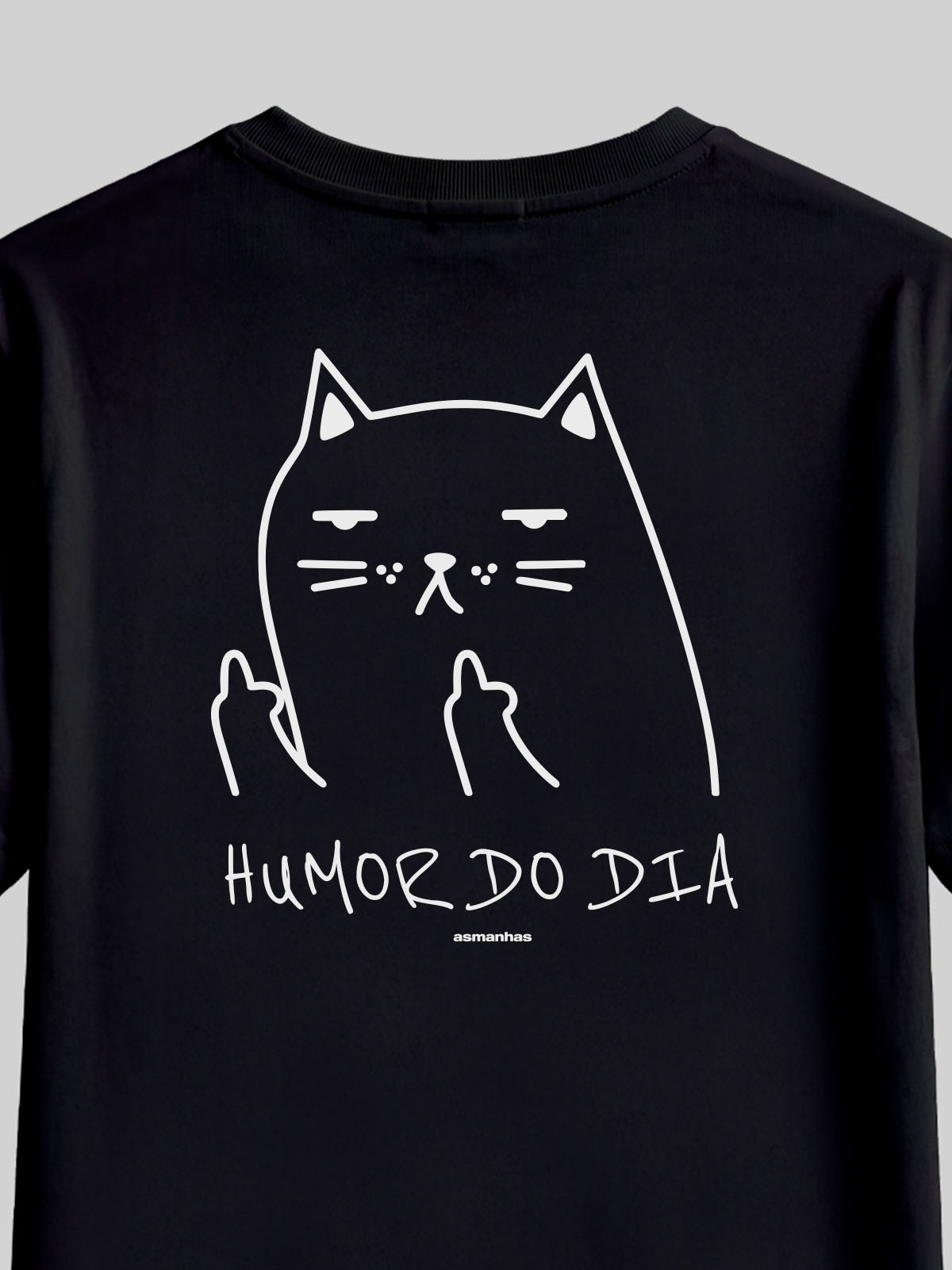 Camiseta Feminina Humor do Dia Asmanhas
