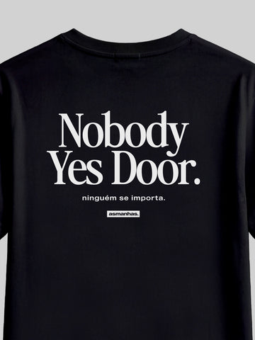 Camiseta Nobody Yes Door Asmanhas
