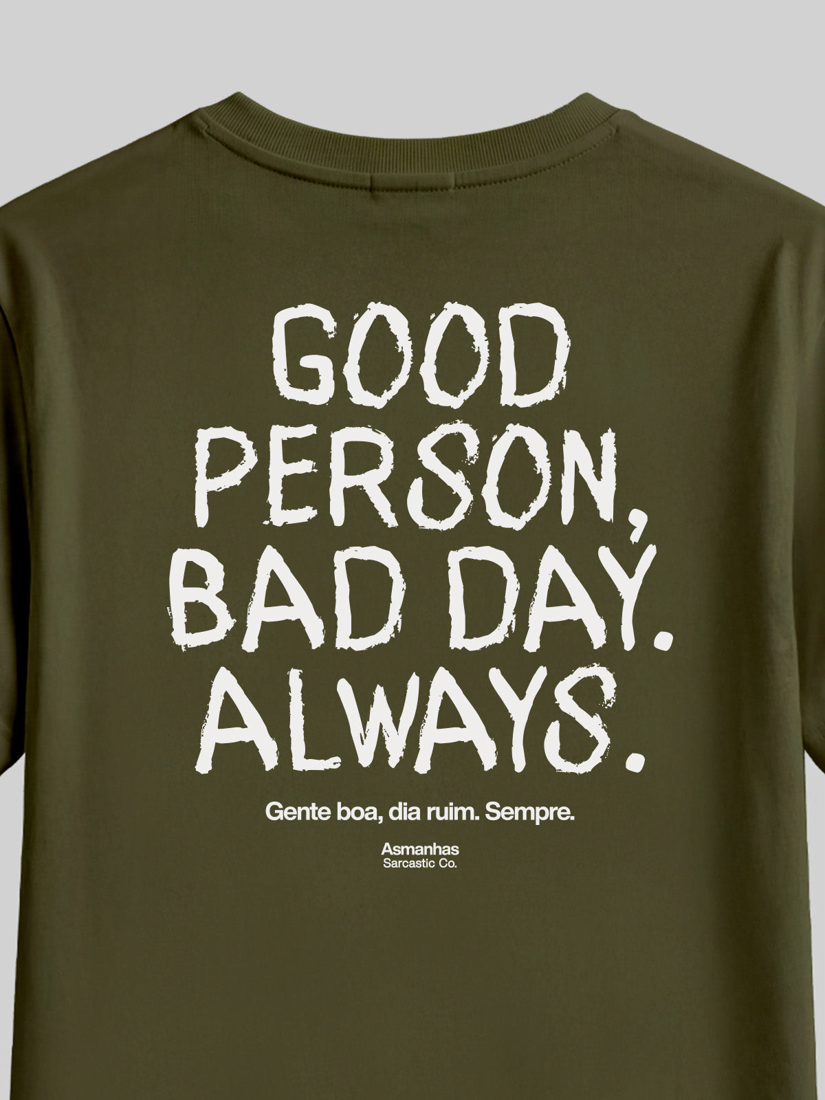 Camiseta Good Person, Bad Day Asmanhas