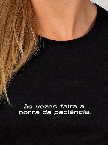 Camiseta Feminina Falta Paciência Asmanhas
