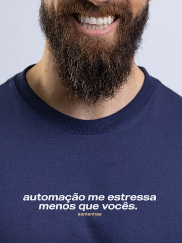 Camiseta Automação Me Estressa Asmanhas