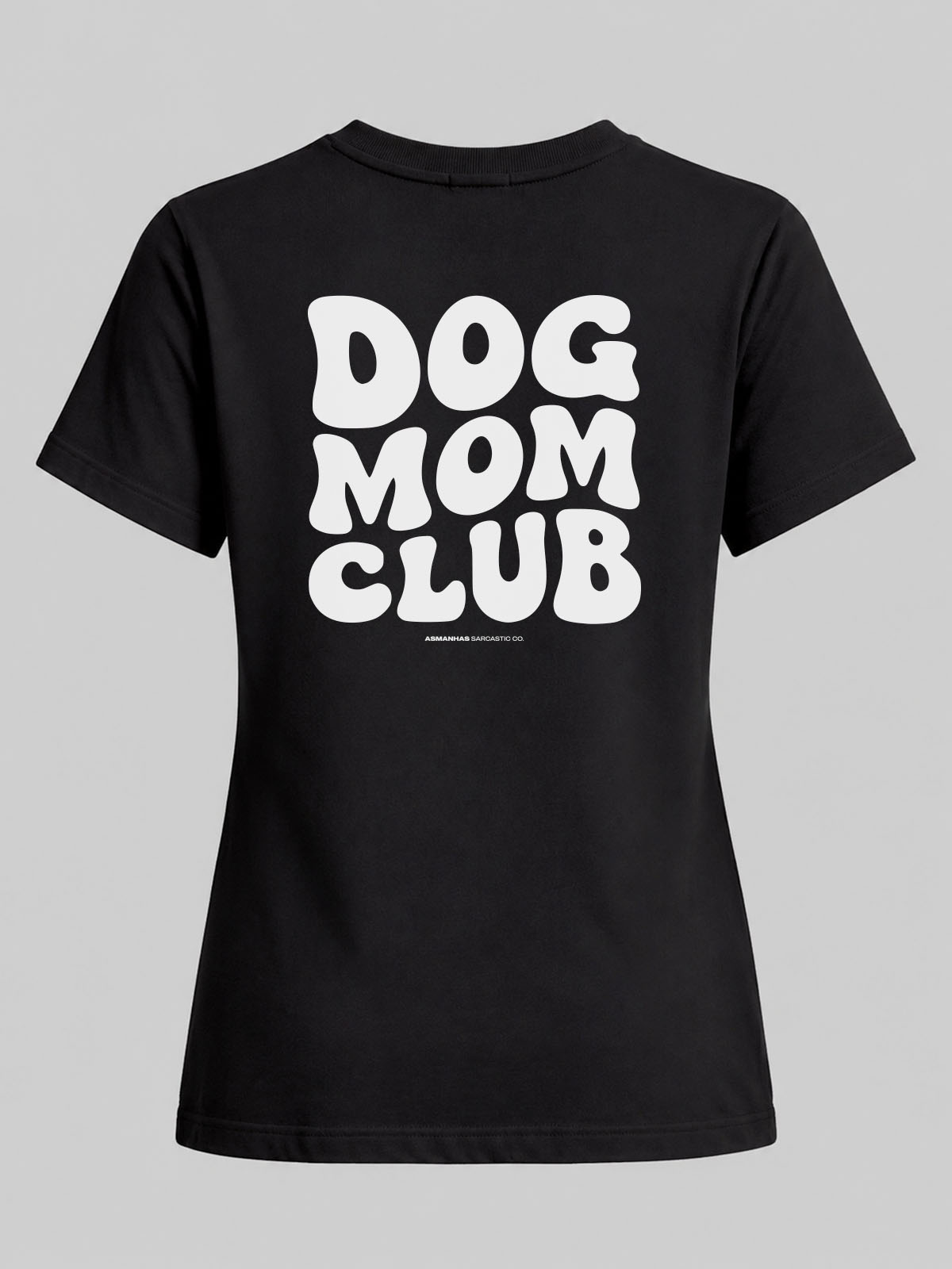 Camiseta Feminina Dog Mom Club Asmanhas