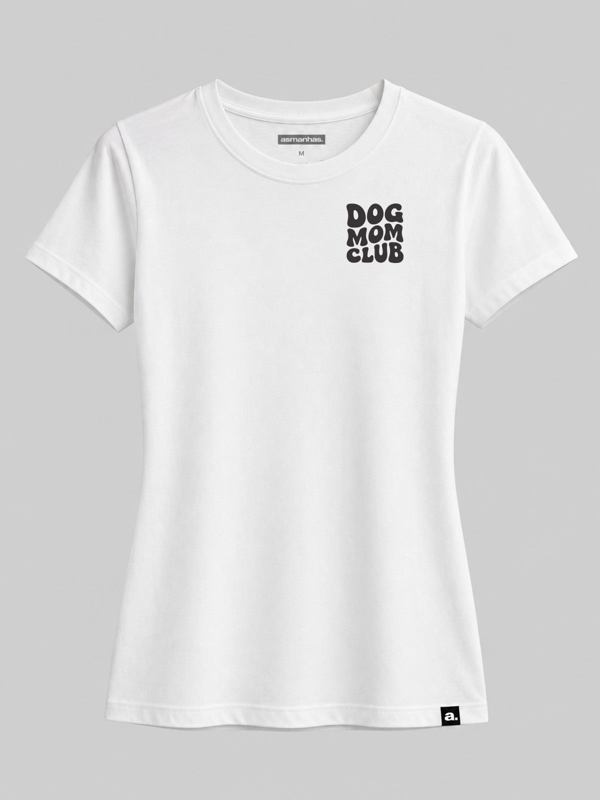 Camiseta Feminina Dog Mom Club Asmanhas