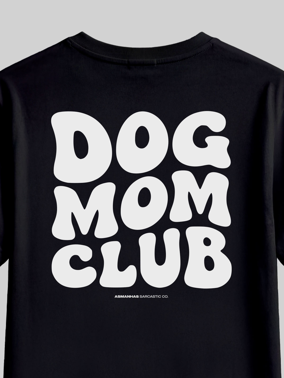 Camiseta Feminina Dog Mom Club Asmanhas