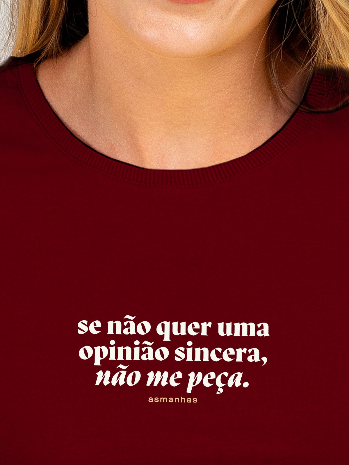 Camiseta Feminina Opinião Sincera Asmanhas Liquida