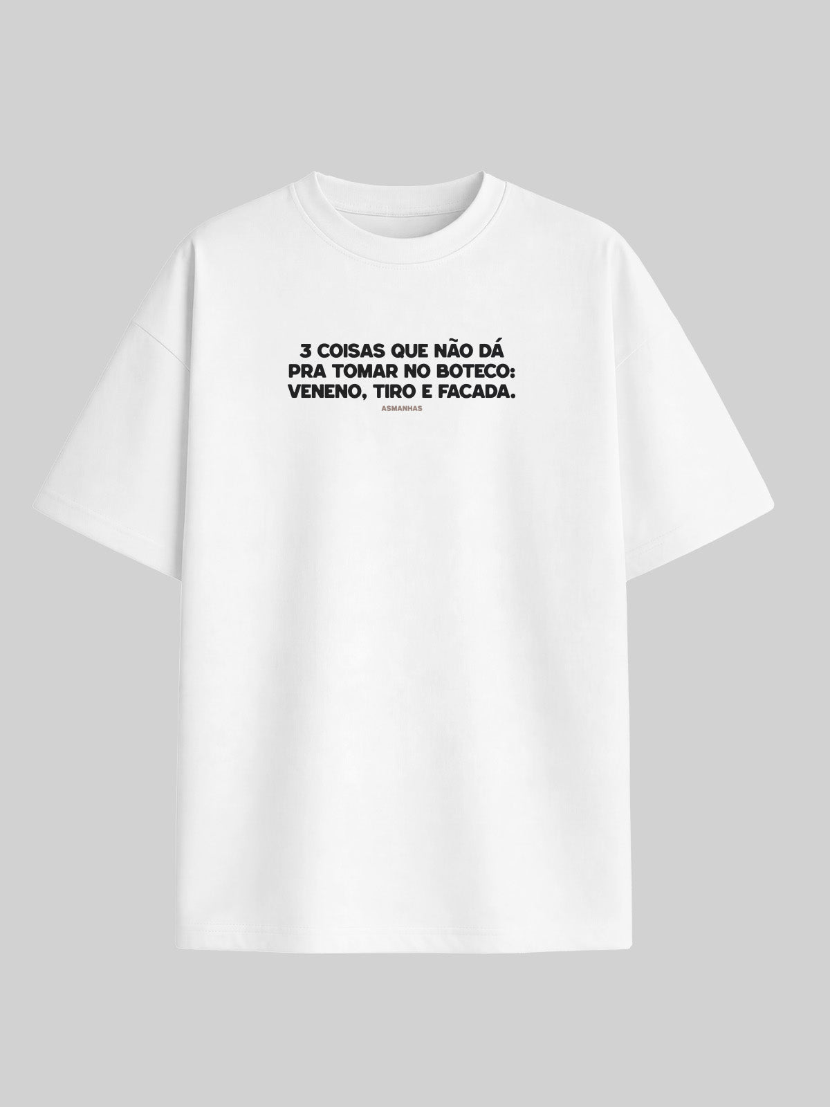 Camiseta Oversized Tomar no Boteco Asmanhas