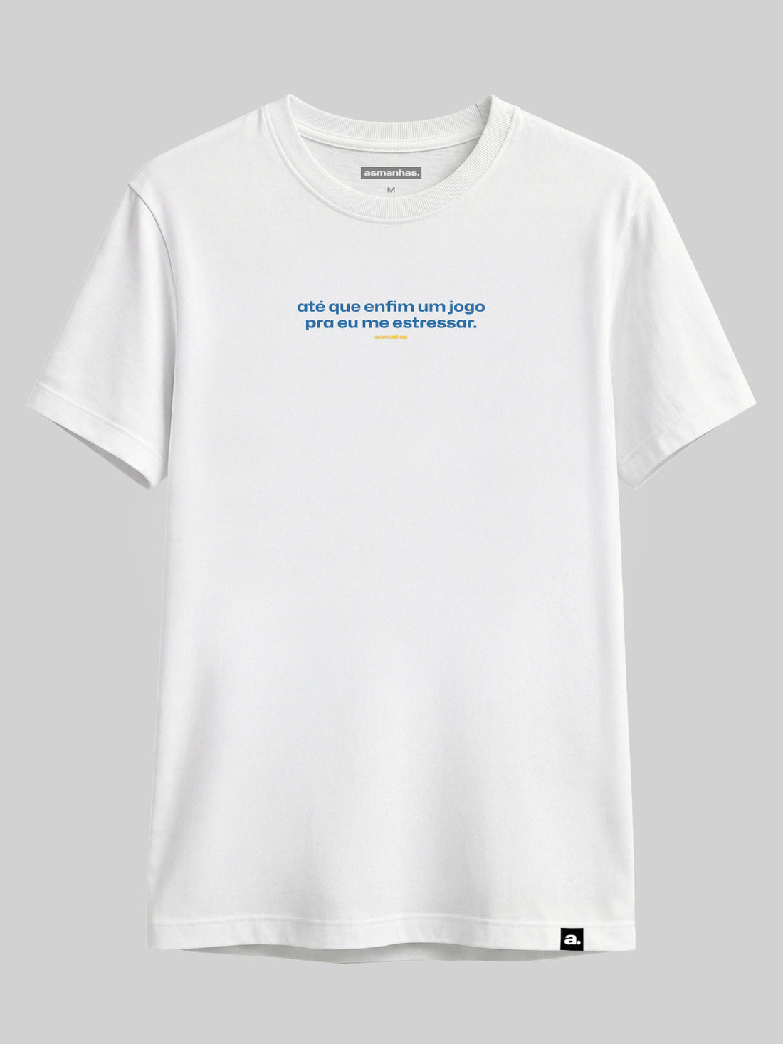 Camiseta Copa Jogo para Eu Me Estressar Asmanhas