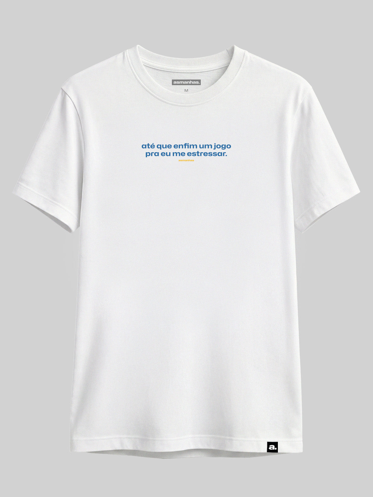 Camiseta Copa Jogo para Eu Me Estressar Asmanhas