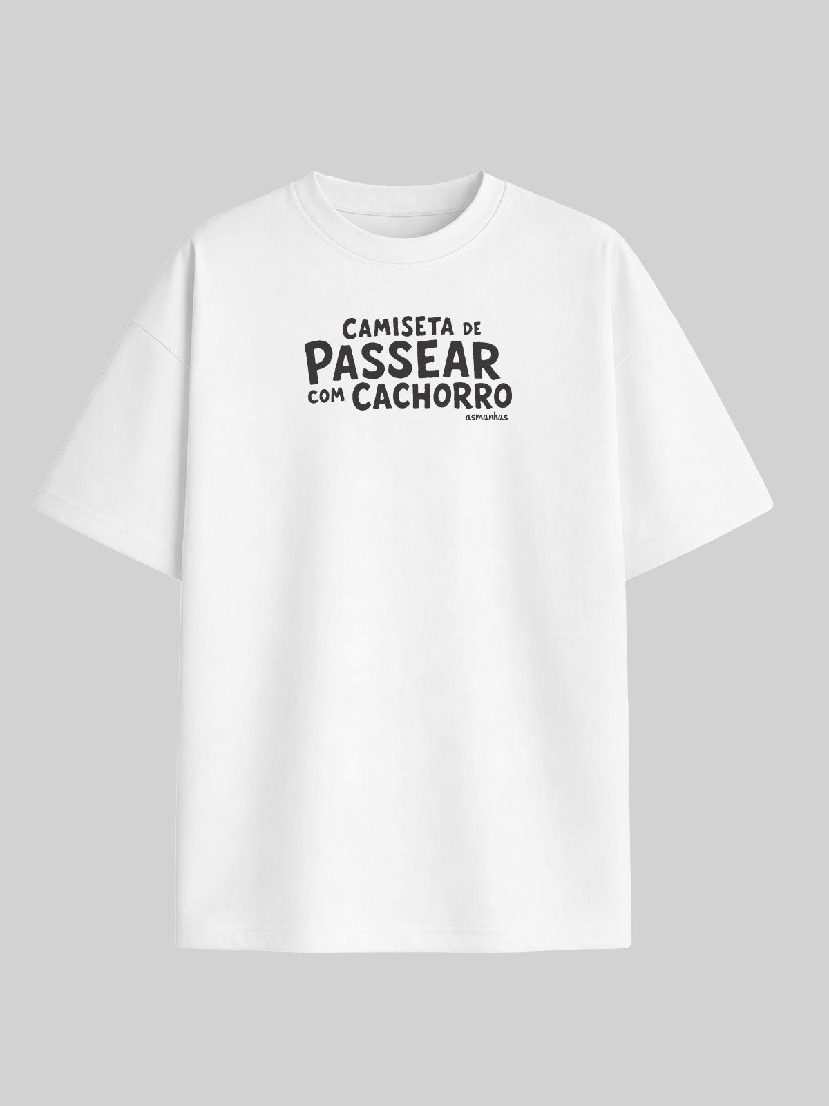Camiseta Oversized Passear Com Cachorro Asmanhas