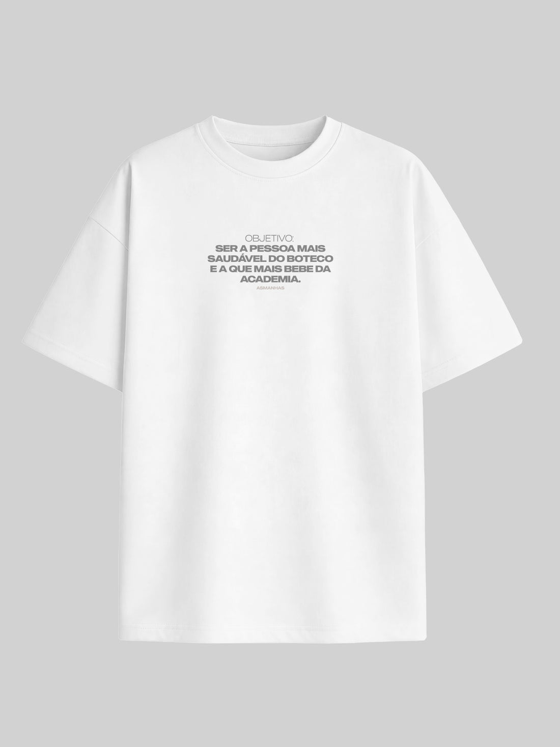 Camiseta Oversized Mais Saudável do Boteco Asmanhas