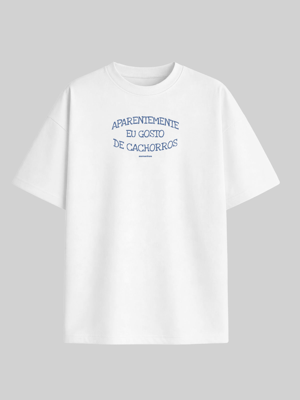 Camiseta Oversized Gosto de Cachorros Asmanhas