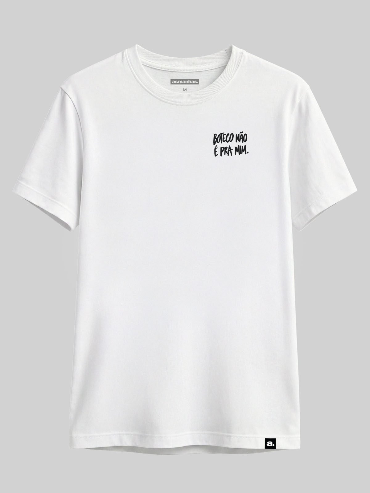 Camiseta Boteco Não É pra Mim Asmanhas