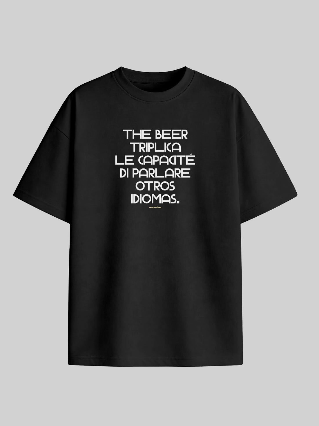 Camiseta Oversized The Beer Triplica Asmanhas