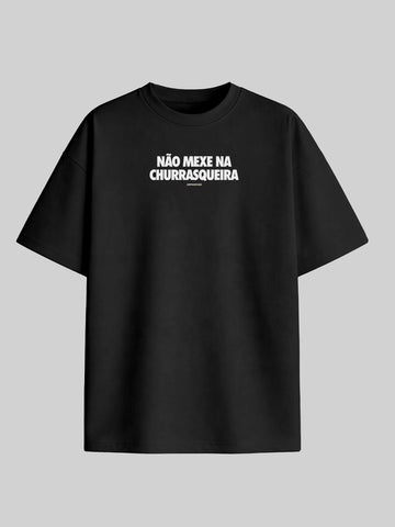 Camiseta Oversized Não Mexe na Churrasqueira Asmanhas