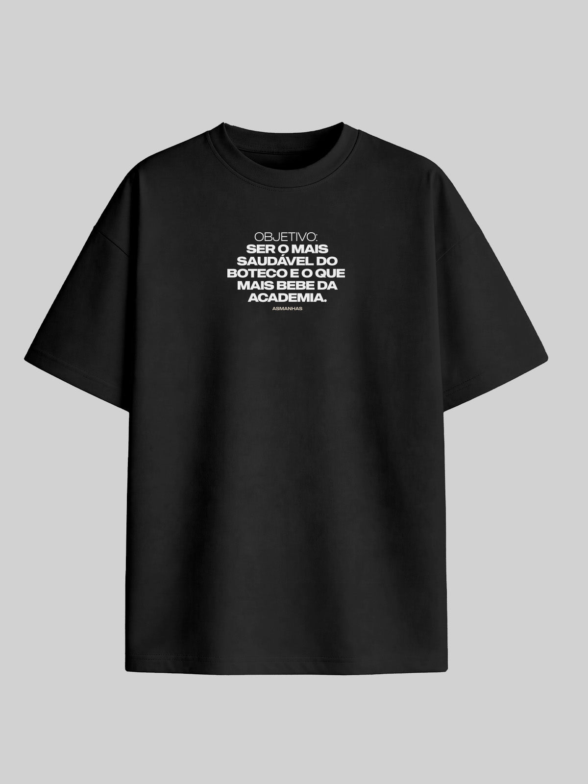 Camiseta Oversized Mais Saudável do Boteco Asmanhas