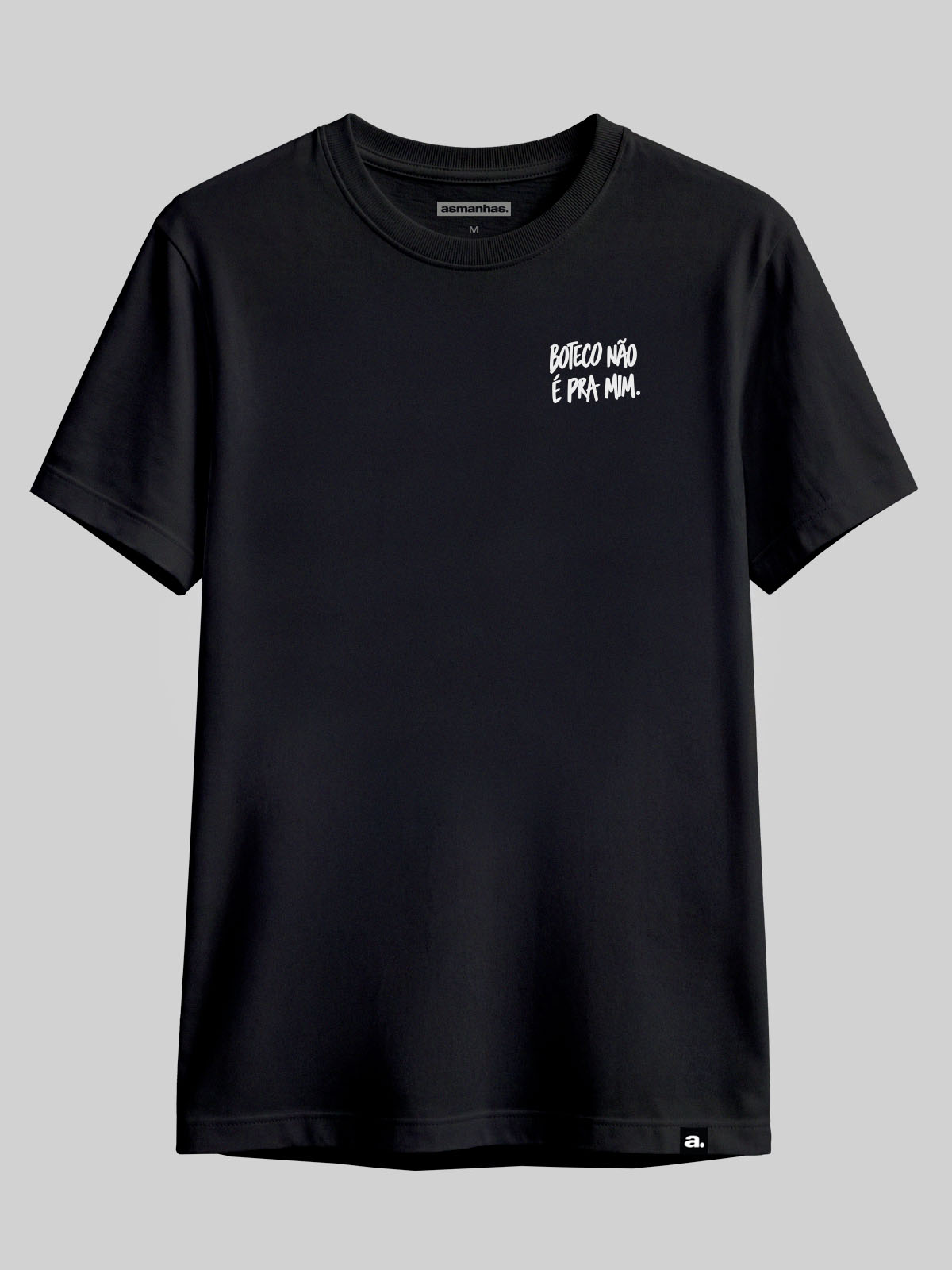 Camiseta Boteco Não É pra Mim Asmanhas
