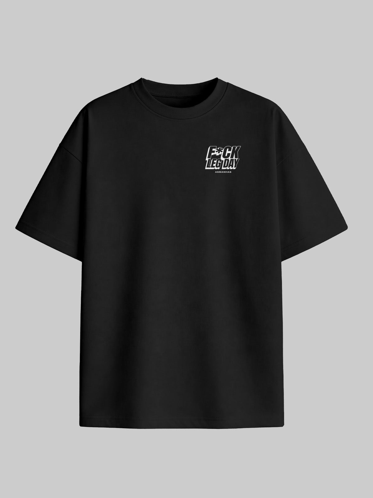 Camiseta Oversized F*ck Leg Day Asmanhas